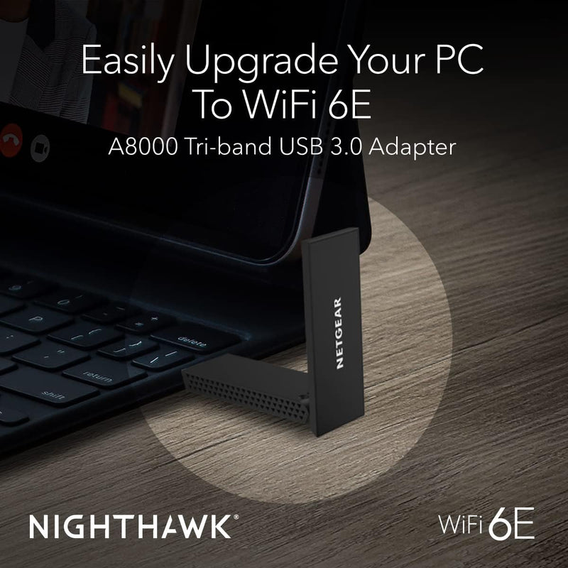 Nighthawk Wifi 6 or 6E USB 3.0 Adapter (A8000) - AXE3000 Tri-Band Wireless Gigabit Speed (Up to 3Gbps) - New 6Ghz Band Works with Any Router or Mesh System - for Windows PC